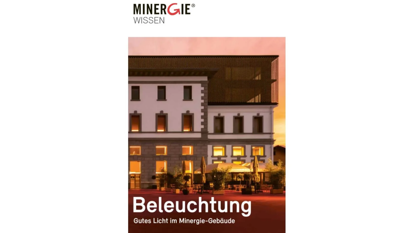 Minergie Wissen - Beleuchtung