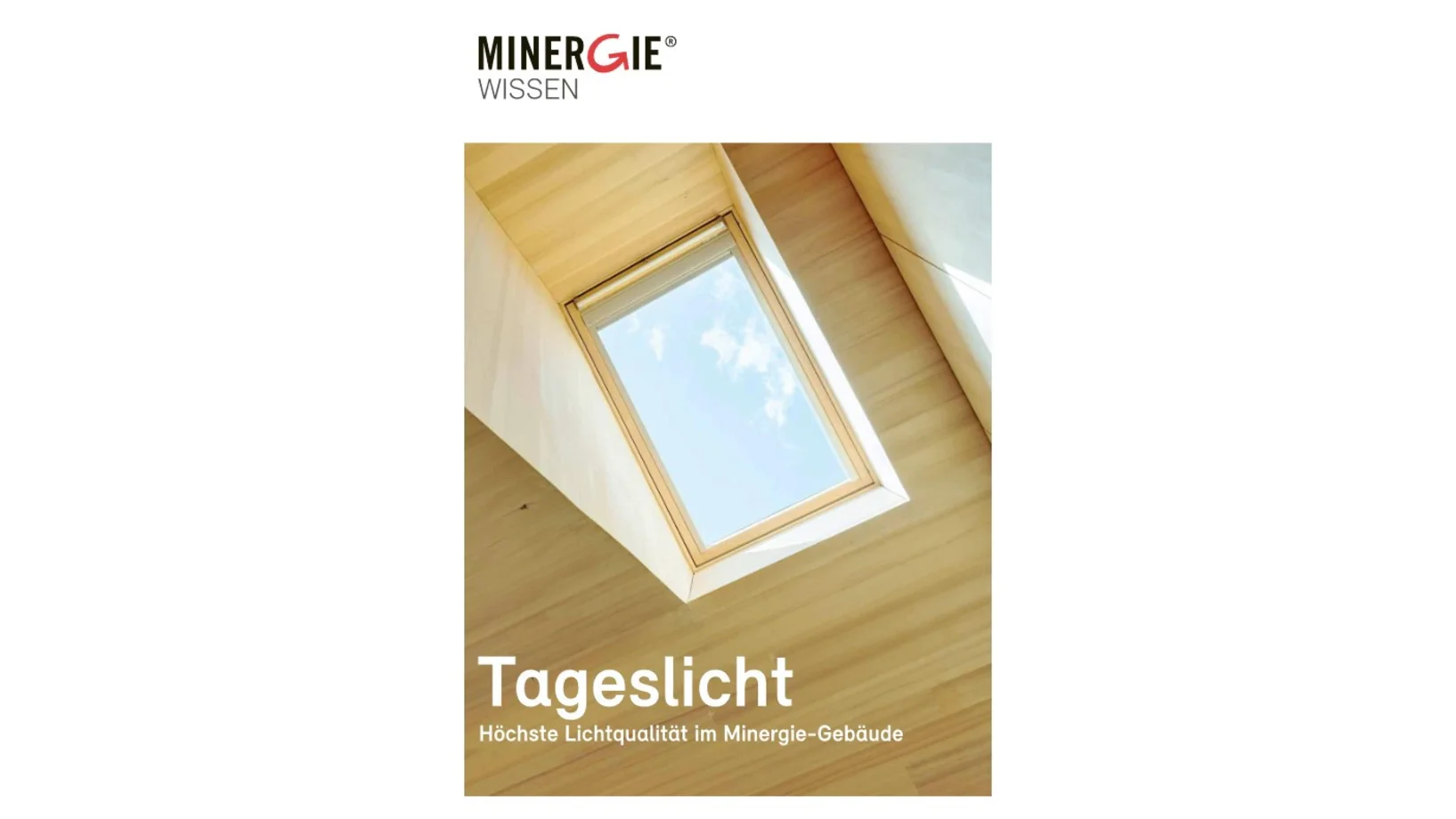 Minergie Wissen - Tageslicht