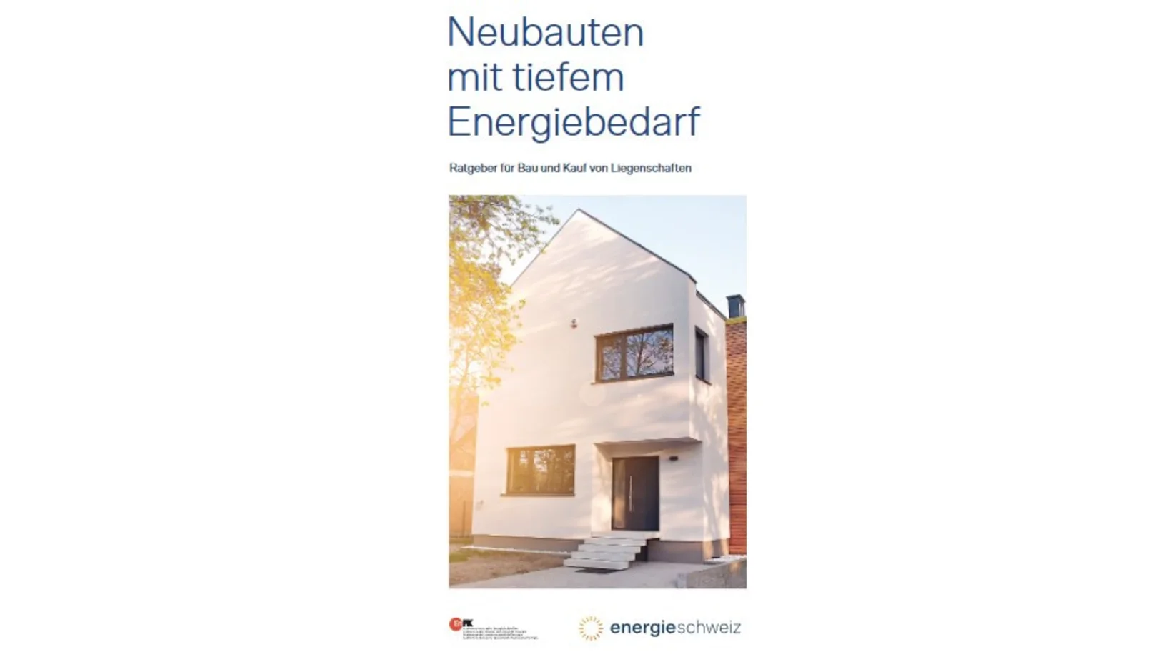 Neubauten mit tiefem Energiebedarf